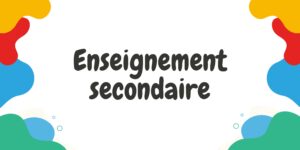 Enseignement secondaire