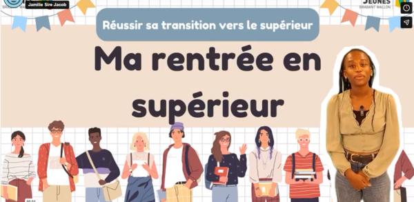 Vidéo - Ma rentrée en supérieur